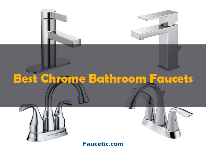 Best chrome bathroom faucets