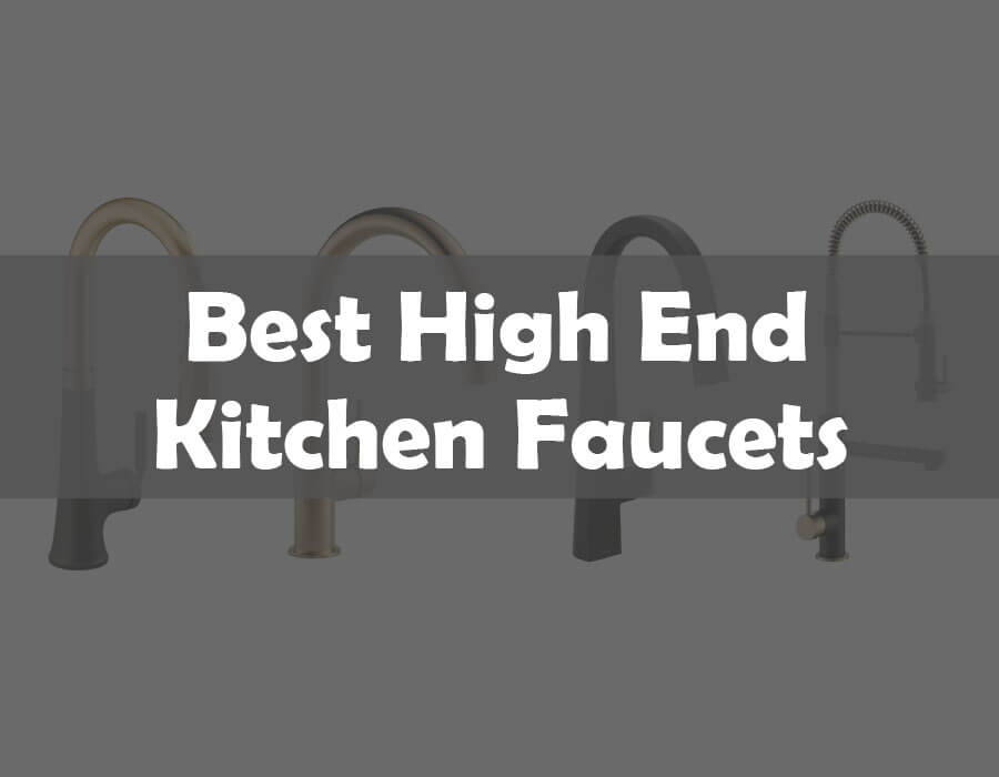 best high end kitchen faucets