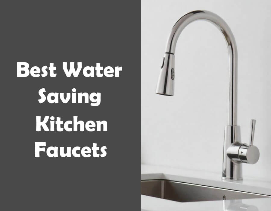Best water saving kitchen faucets