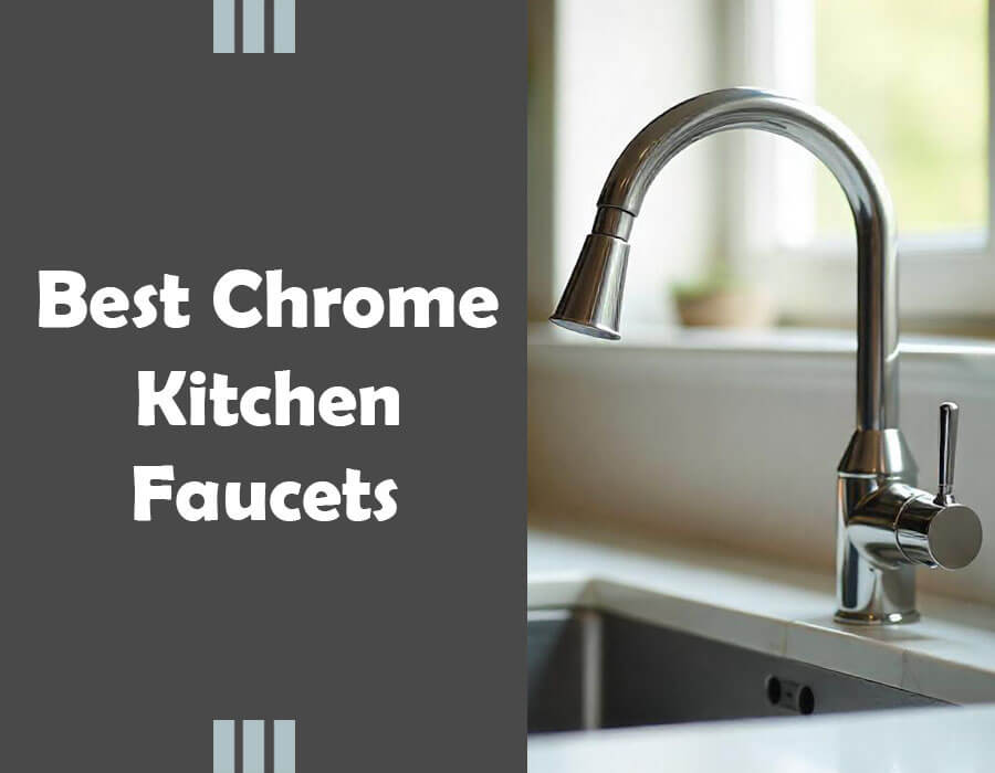 best chrome kitchen faucets