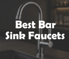 The 10 Best Bar Sink Faucets of 2025 (Complete Overview)